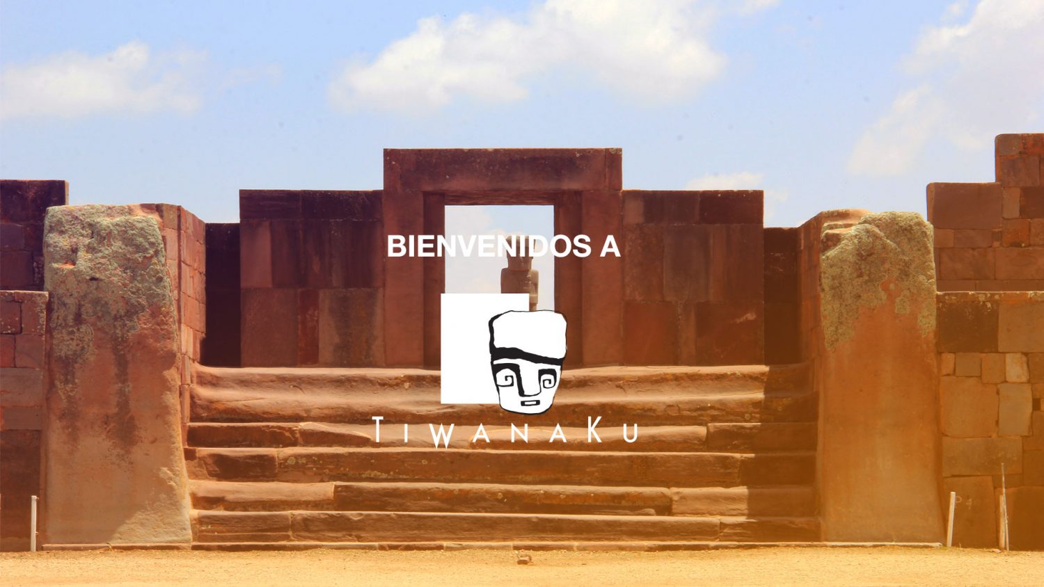 Bienvenidos a Tiwanaku