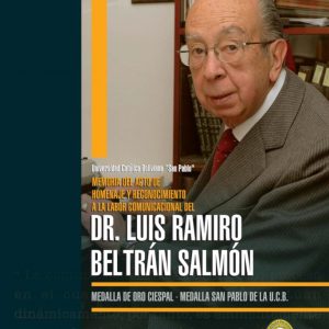 Tapa del libro: Memoria Acto de Homenaje y Reconocimiento a la Labor Comunicacional del Dr. Luis Ramiro Beltrán Salmón – Medalla de Oro de CIESPAL – Medalla San Pablo de la U.C.B.